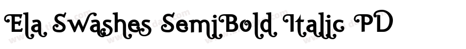 Ela Swashes SemiBold Italic PDF字体转换